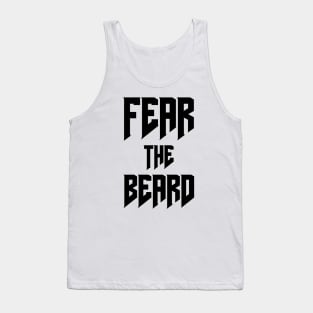 Fear The Beard Tank Top